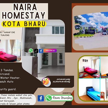 Naira Homestay Kota Bharu ,Wakaf Che Yeh 4 Bilik 3 Aircond Exterior foto